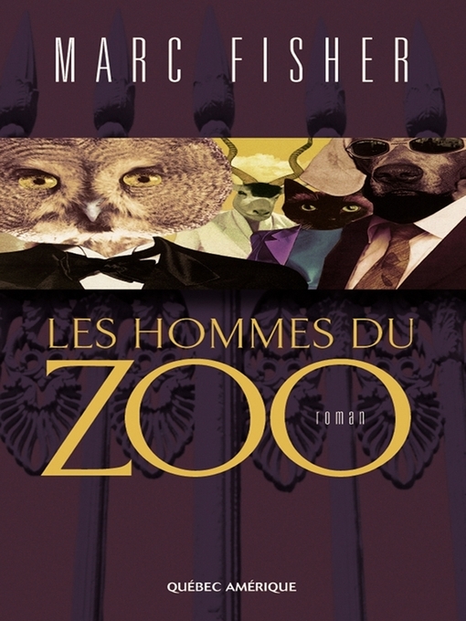 Title details for Les Hommes du zoo by Marc Fisher - Available